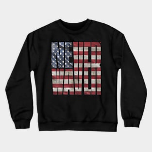 Unwavering American Crewneck Sweatshirt